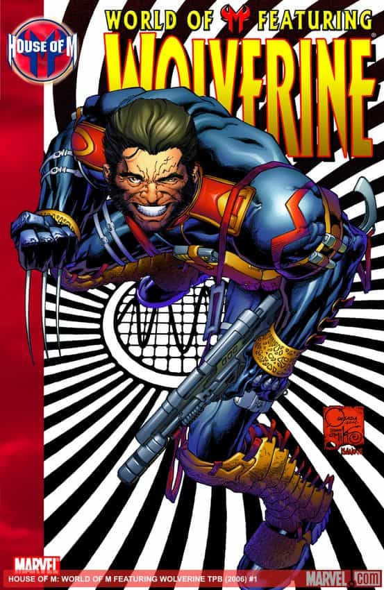 HOUSE OF M: WORLD OF M FEATURING WOLVERINE (Trade Paperback) thumbnail