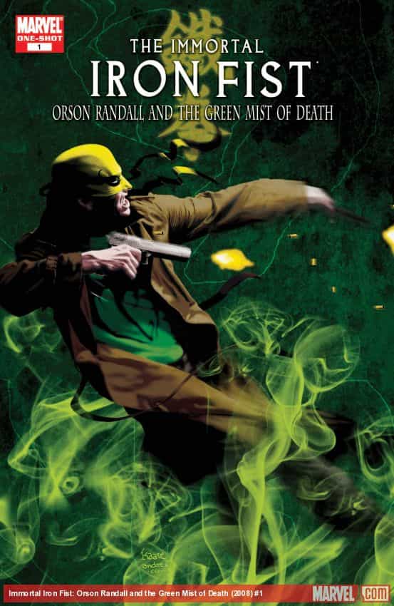 IMMORTAL IRON FIST: ORSON RANDALL AND THE GREEN MIST OF DEATH 1 (2008) #1 thumbnail